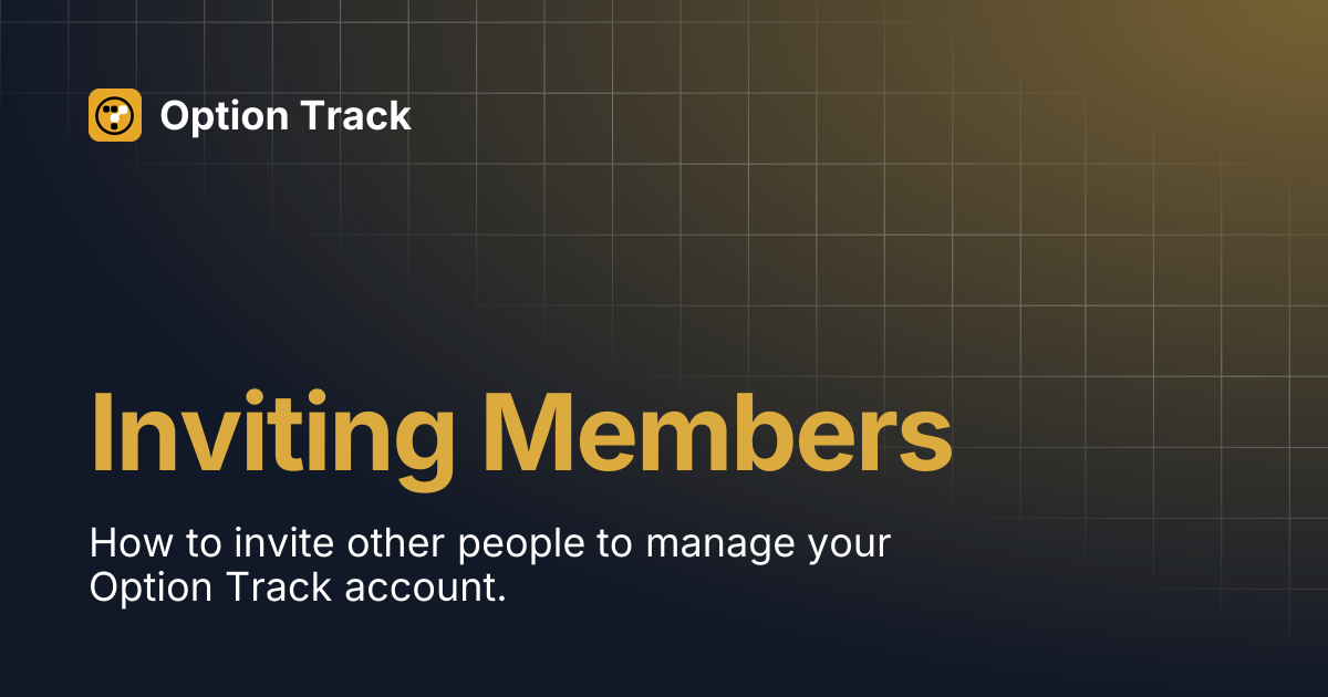 Inviting Members | Option Track